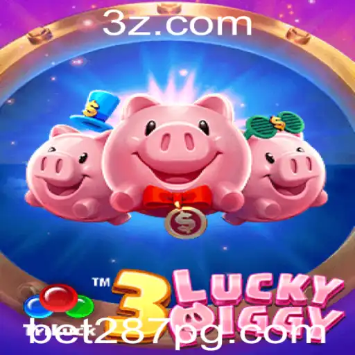 bet287 - Explorando o Fascinante Mundo de 3LUCKYPIGGY: Regras e Estratégias