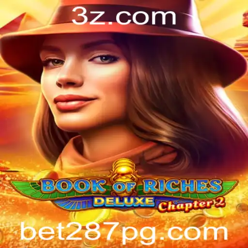 bet287 - Descubra as Aventuras de Book of Riches Deluxe Chapter 2
